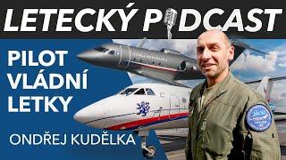 Prezidentův pilot (JAK-40 a Challenger CL-601) - major Ondřej Kudělka -  [LETECKÝ PODCAST]™