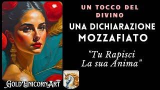 Una DICHIARAZIONE MOZZAFIATO, Tu rapisci la sua Anima, qui c'è il tocco del DIVINO ️ #tarocchi