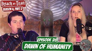 THE END BEGINS! | Attack on Titan Season 4 Fiancé Reaction | Ep 28, “Dawn of Humanity”