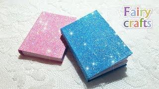 Как сделать мини блокнот из бумаги своими руками | DIY Glitter Mini Notebook | Gift Idea