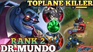 DR.MUNDO TOPLANE TANK KILLER! UNLIMITED HEAL MVP PLAY - TOP 2 GLOBAL DR.MUNDO BY 도토리 - WILD RIFT