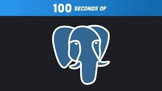 PostgreSQL in 100 Seconds