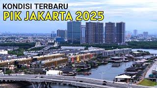 Suasana Terbaru PIK Jakarta dilihat dari Udara dengan Drone 2025