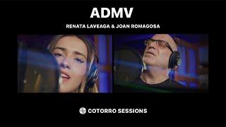 Cotorro Sessions - ADMV - Renata Laveaga & Joan Romagosa