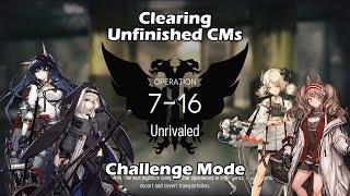 [Arknights] 7-16 Challenge Mode | Clearing Unfinished CMs