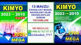 Mega kimyo yechimlari. 13-mavzu. Ekvivalent massa. Ekvivalent hajm. Ekvivalentlar qonuni. 93 7675717