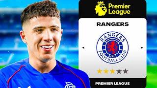 I Rebuilt RANGERS in the PREMIER LEAGUE!