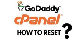 How to Reset cPanel of GoDaddy.com LATEST!