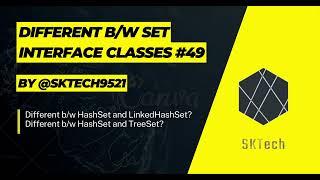 Different between HashSet and LinkedHashSet | Different between HashSet and TreeSet in java *49