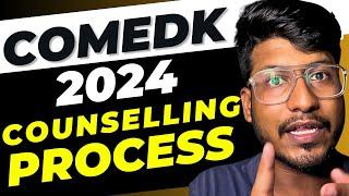 COMEDK 2024 | Detailed Counselling process of COMEDK | Documents verification , Mock round etc
