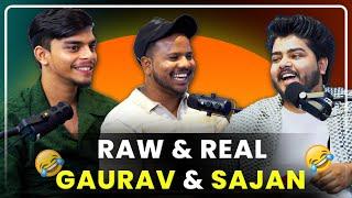 Raw & Real | Gaurav & Sajan | @DilliWood | EP- 1