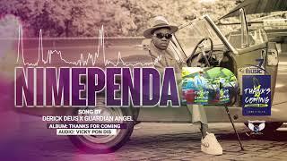 Derick Deus x  Guardian Angel  -  Nimependa (Official Audio) skiza 5961821 to 811