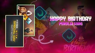 New Style Trending Happy Birthday Purulia Song Alight Motion Video Editing