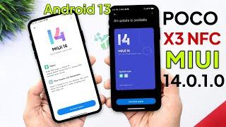 POCO X3 NFC MIUI 14.0.1.0 UPDATE  Android 13 & MIUI 14