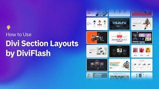 How to Use Divi Section Layouts by DiviFlash: 500+ FREE Modules Demo