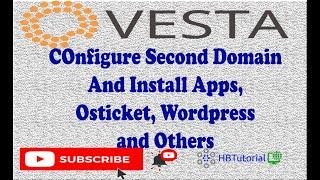 Vestacp Adding Second Domain and Subdomain | vestacp