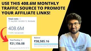 Use this 408.6M monthly traffic source to promote your affiliate links!