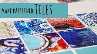 Make your own patterned tiles