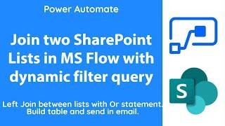 Power Automate - Join between SharePoint Lists using dynamic filter query