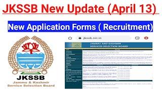 JKSSB Fresh Update ~ New Application Form/Recruitment || Important Job Update ~ Jammu & Kashmir 