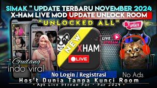 ️ SIMAK " UPDATE TERBARU NOVEMBER 2024 !! X-HAM LIVE MOD UPDATE UNLOCK ROOM,UNLOCKED ALL