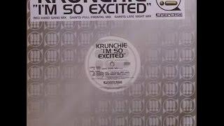 Krunchie - I'm So Excited