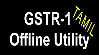 GSTR1 Offline Utility Tutorial Part 1 - Tamil