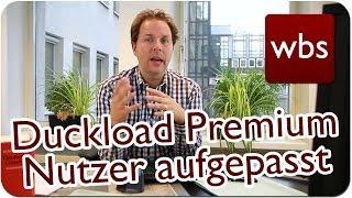 Duckload Premium Nutzer aufgepasst -- Das LKA Dresden hat die Nutzerdaten ausgewertet | Kanzlei WBS