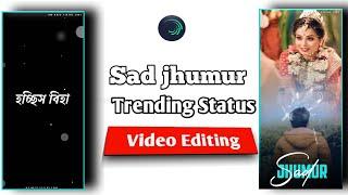 Sad jhumur Training status video editing alight motion video editing jhumur song 1 photo #viral