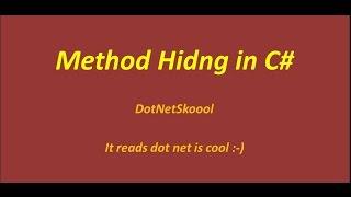 Method Hiding in C#