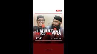 VP0287 | 11 menit berpahala: ilmu mixed canda para guru | Ustadz Muflih Safitra, M.Sc. (1444H)