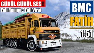 BÖYLE BİR SES OLAMAZ !! BMC FATİH İLE FULL RAMPA / FULL VİRAJ | ETS2 1.51 !!