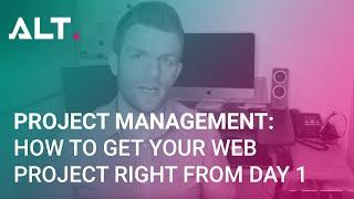 Web Design & Development Project Management Process | ALT Agency