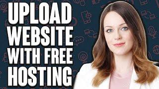 How to Upload a Website on FREE Hosting Website (Step by Step)