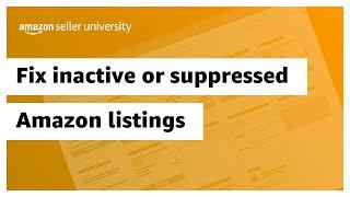 Fix inactive or suppressed Amazon listings