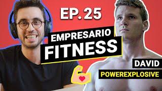 ️‍️ Cómo Emprender en el Mundo del Fitness | con PowerExplosive