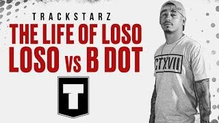 Loso vs B Dot - The Life of Loso - Mini Doc