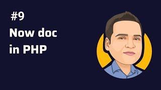 Nowdoc in PHP - what is nowdoc in php?