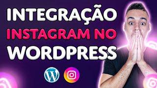 Como Colocar FEED DO INSTAGRAM No Site WORDPRESS FÁCIL E RÁPIDO (PLUGIN GRÁTIS)