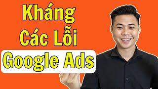 Hướng Dẫn Kháng Tài Khoản Google Ads Bị Tạm Ngưng Chi Tiết Nhất 2024