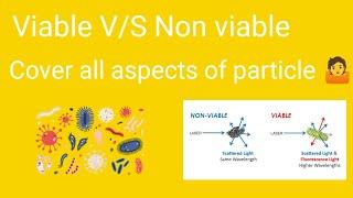 Viable vs Non-viable particle count ||  pharmaceutical industry Basic difference ||