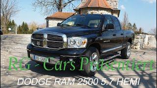 DODGE RAM 2500 HEMI mit 5.7 Liter V8 , ab sofort bei RG - Cars zu haben....