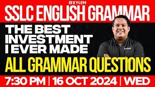 SSLC English Grammar | The Best Investment I Ever Made - All Grammar Questions | Xylem SSLC