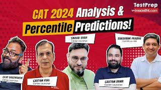 CAT 2024 Analysis & Percentile Predictor Ft. Gejo, GP, GB, Sazeal & Dr. Shashank