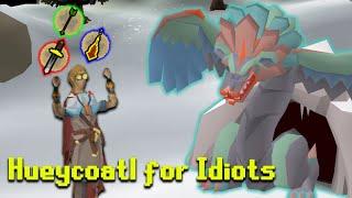 OSRS The Hueycoatl for Idiots