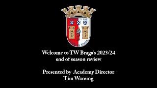 TW Braga 2023 / 24 Season highlights