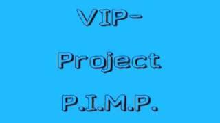 VIP-Project P.I.M.P