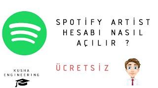 SPOTİFY ARTİST HESABI NASIL AÇILIR ? (ÜCRETSİZ)