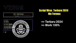 Cara Menggunakan Script Virus di Termux | Terbaru 2024