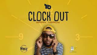 Imran Nerdy - Clock Out "2024 Soca" Official Audio